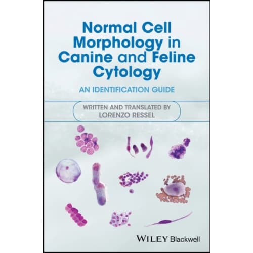 Normal Cell Morphology in Canine and Feline Cytology (häftad, eng)
