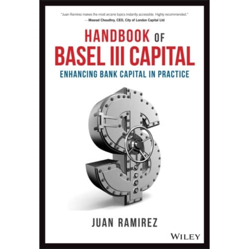 Handbook of Basel III Capital (inbunden, eng)