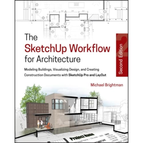 The SketchUp Workflow for Architecture (häftad, eng)