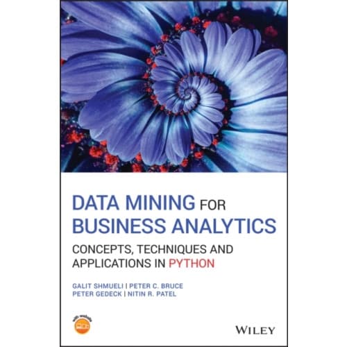 Data Mining for Business Analytics (inbunden, eng)