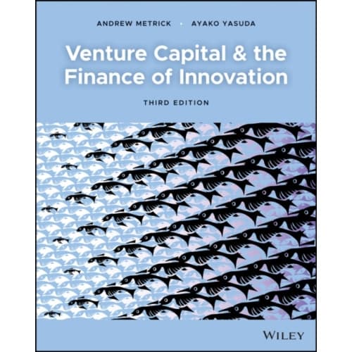 Venture Capital and the Finance of Innovation (häftad, eng)