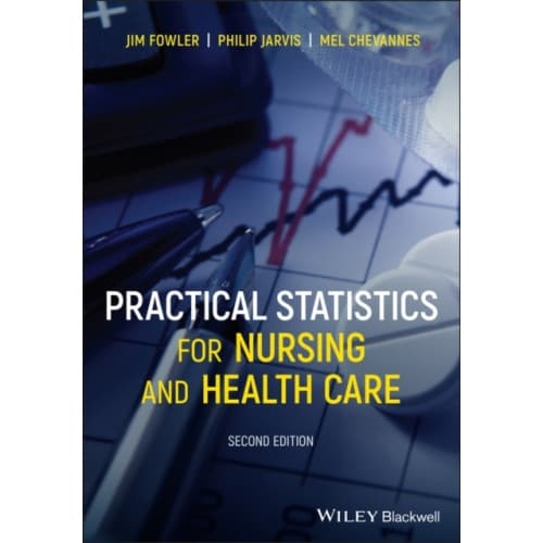 Practical Statistics for Nursing and Health Care (häftad, eng)