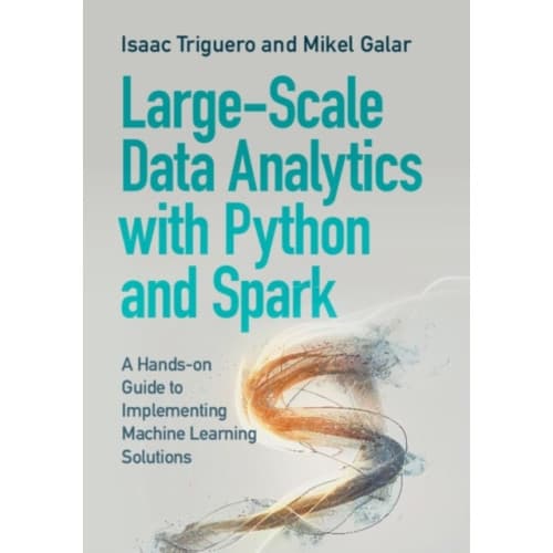 Large-Scale Data Analytics with Python and Spark (häftad, eng)