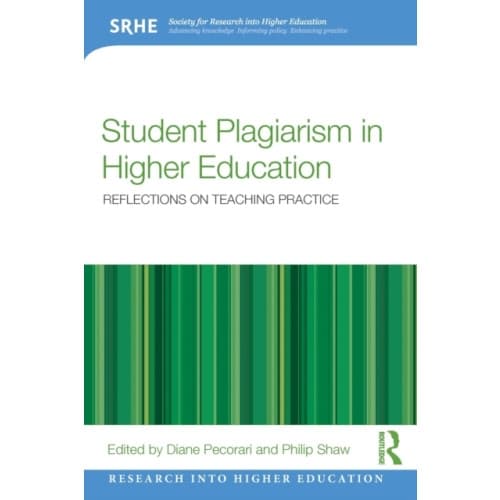 Student Plagiarism in Higher Education (häftad, eng)