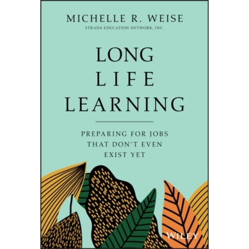 Long Life Learning (inbunden, eng)