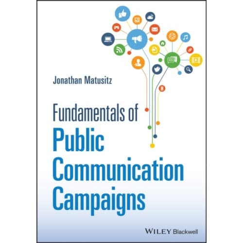 Fundamentals of Public Communication Campaigns (häftad, eng)