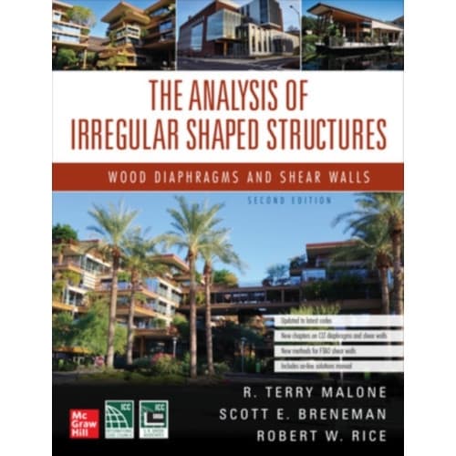 The Analysis of Irregular Shaped Structures: Wood Diaphragms and Shear Walls, Second Edition (inbunden, eng)
