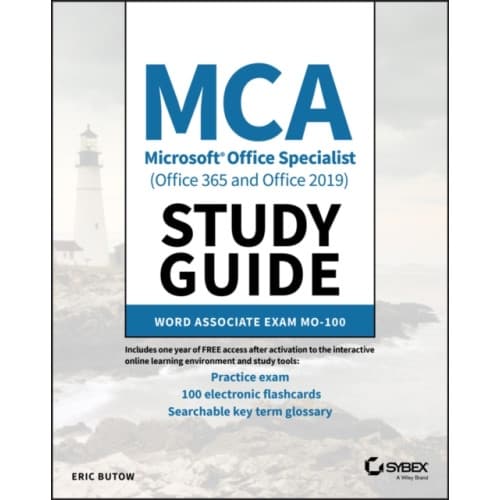 MCA Microsoft Office Specialist (Office 365 and Office 2019) Study Guide (häftad, eng)