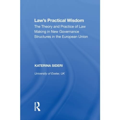 Law's Practical Wisdom (häftad, eng)
