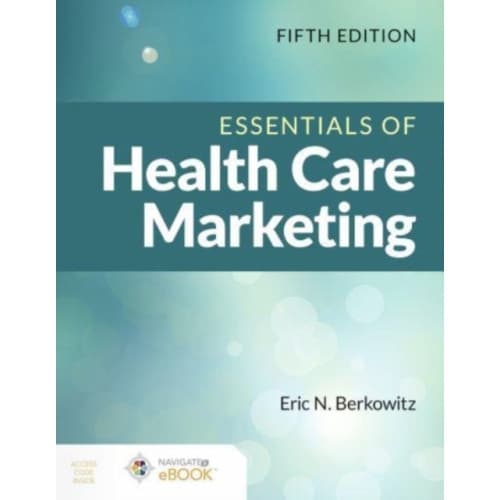 Essentials of Health Care Marketing (häftad, eng)