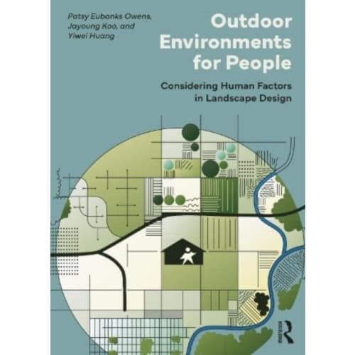 Outdoor Environments for People (häftad, eng)