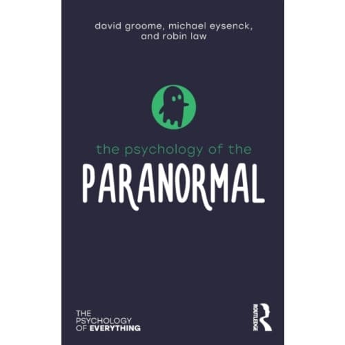 The Psychology of the Paranormal (häftad, eng)