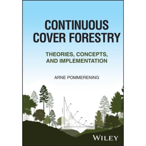 Continuous Cover Forestry (inbunden, eng)