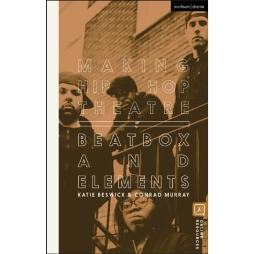 Making Hip Hop Theatre (häftad, eng)