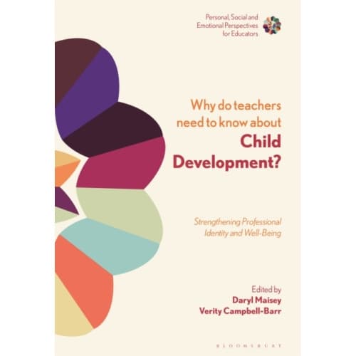 Why Do Teachers Need to Know About Child Development? (häftad, eng)