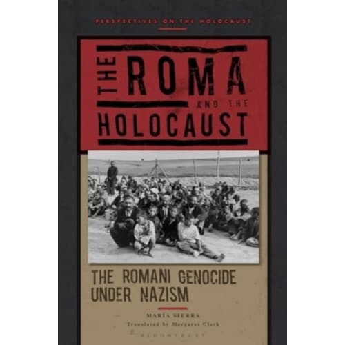 The Roma and the Holocaust (häftad, eng)