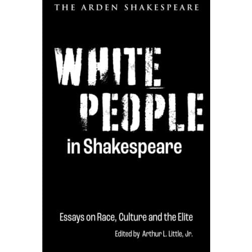 White People in Shakespeare (häftad, eng)