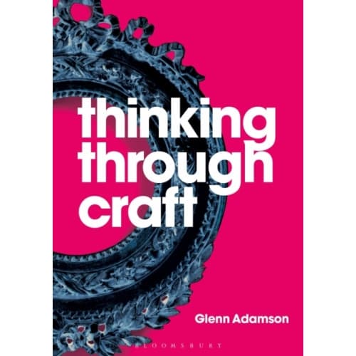 Thinking through Craft (häftad, eng)