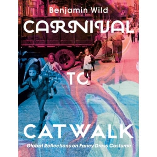 Carnival to Catwalk (häftad, eng)