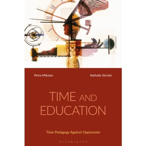 Time and Education (inbunden, eng)