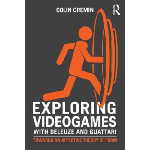 Exploring Videogames with Deleuze and Guattari (häftad, eng)