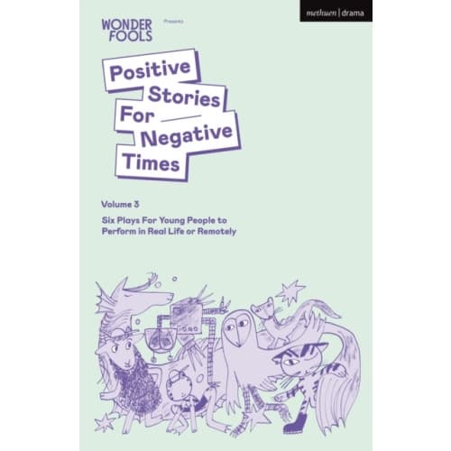 Positive Stories For Negative Times, Volume Three (häftad, eng)