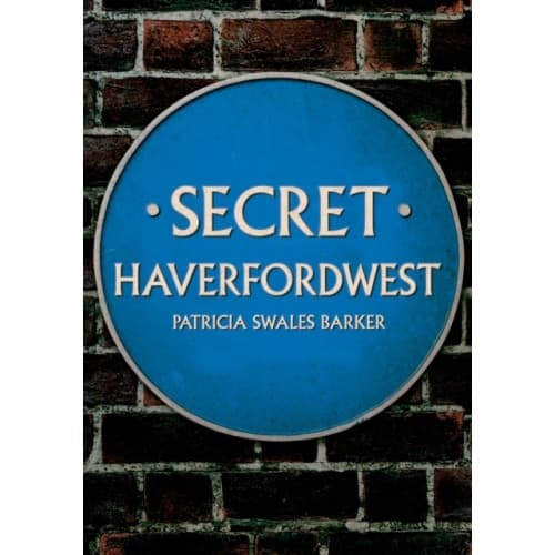 Secret Haverfordwest (häftad, eng)