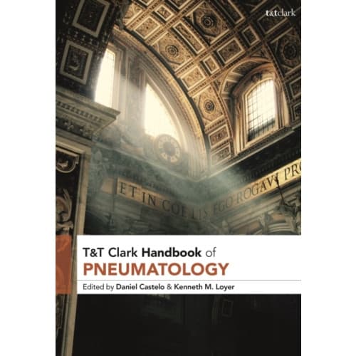 T&T Clark Handbook of Pneumatology (häftad, eng)