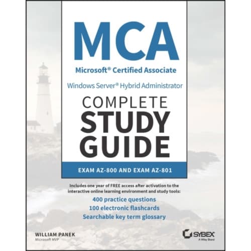 MCA Windows Server Hybrid Administrator Complete Study Guide with 400 Practice Test Questions (häftad, eng)