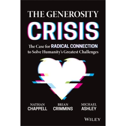 The Generosity Crisis (inbunden, eng)