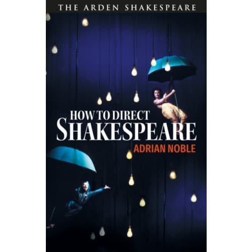 How to Direct Shakespeare (häftad, eng)