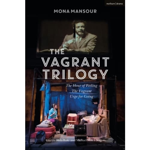 The Vagrant Trilogy: Three Plays by Mona Mansour (häftad, eng)