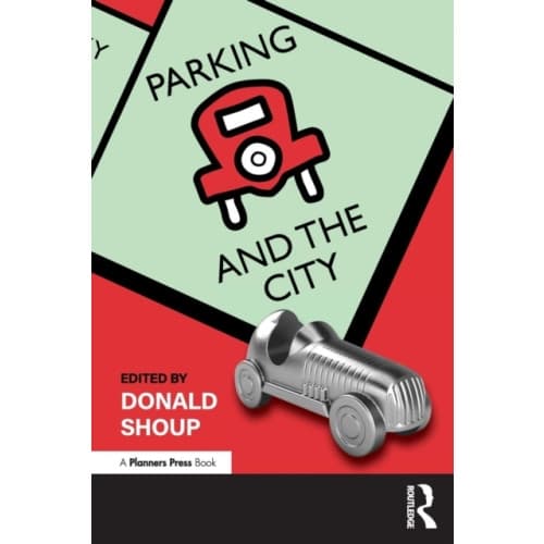 Parking and the City (häftad, eng)
