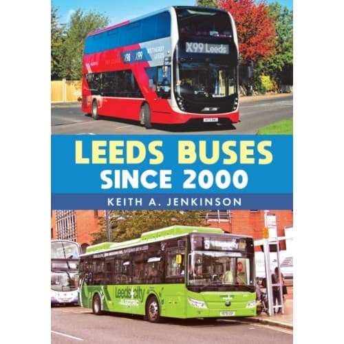 Leeds Buses Since 2000 (häftad, eng)