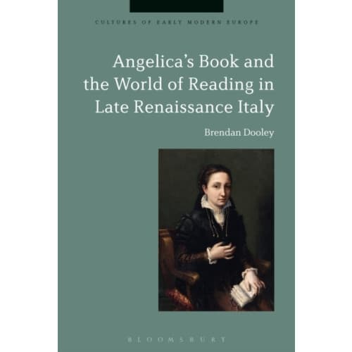 Angelica's Book and the World of Reading in Late Renaissance Italy (häftad, eng)