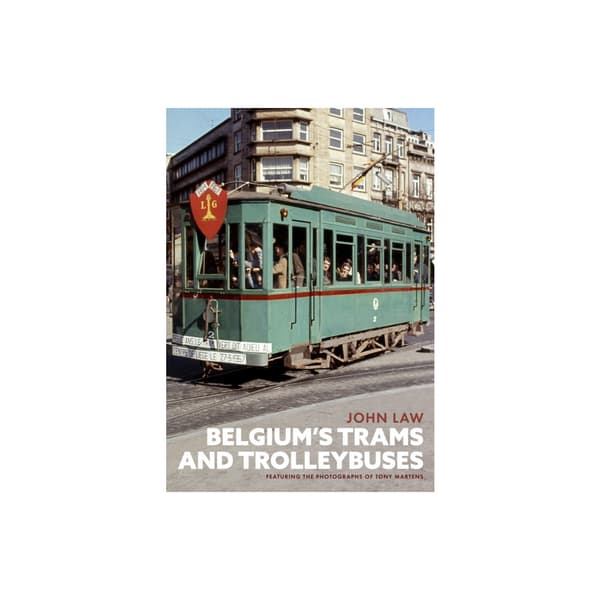 Belgium's Trams and Trolleybuses (häftad, eng)