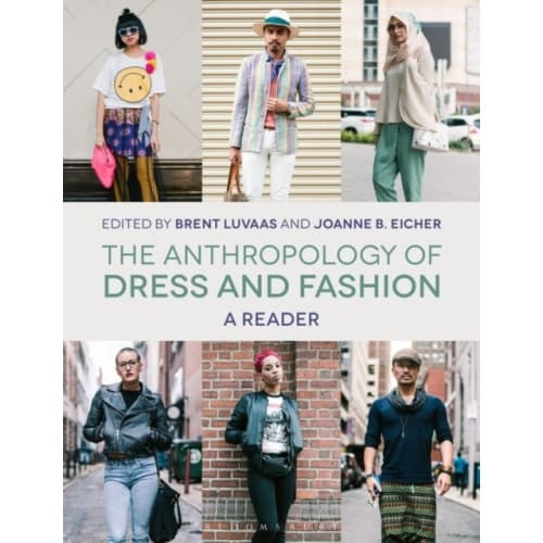The Anthropology of Dress and Fashion (häftad, eng)
