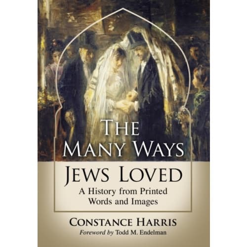 The Many Ways Jews Loved (häftad, eng)