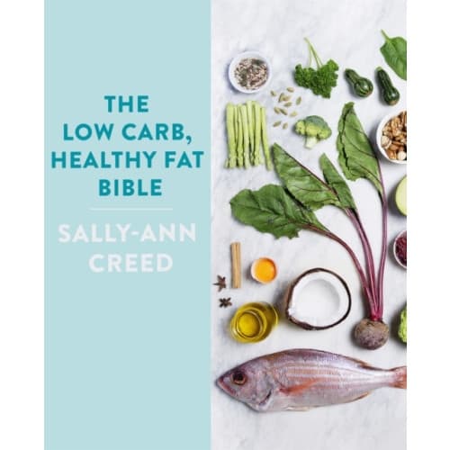 The Low-Carb, Healthy Fat Bible (häftad, eng)