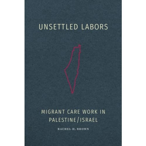 Unsettled Labors (häftad, eng)