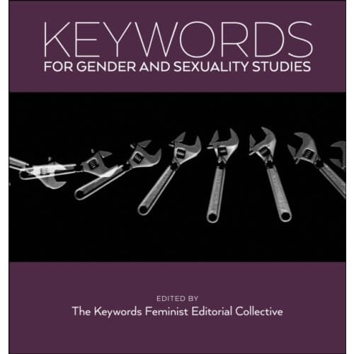 Keywords for Gender and Sexuality Studies (häftad, eng)