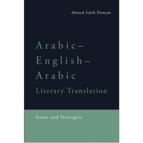 Arabic-English-Arabic Literary Translation (häftad, eng)