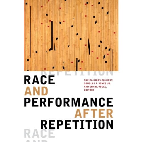 Race and Performance after Repetition (häftad, eng)