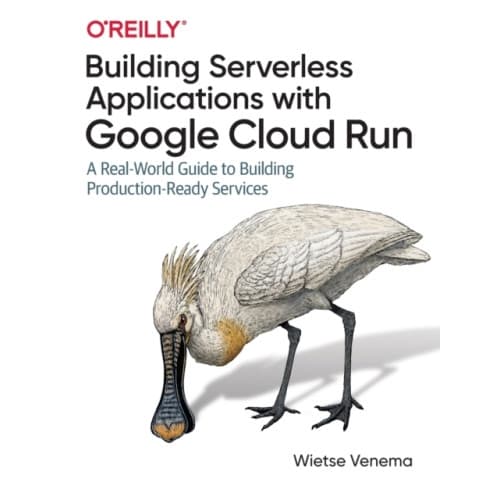 Building Serverless Applications with Google Cloud Run (häftad, eng)