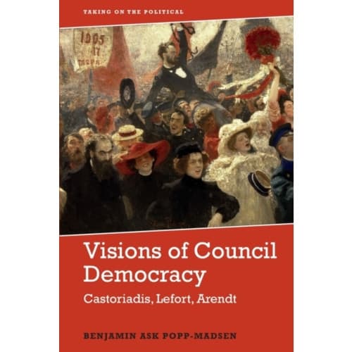 Visions of Council Democracy (häftad, eng)