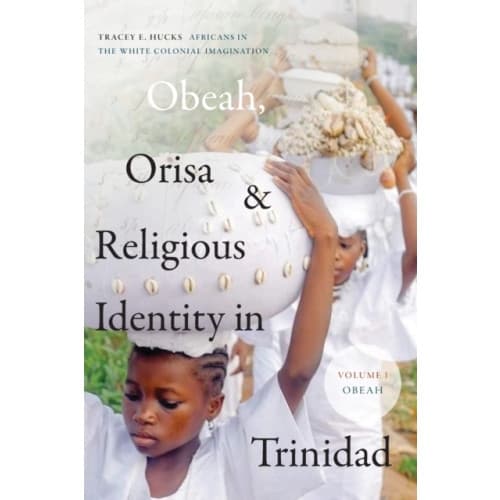 Obeah, Orisa, and Religious Identity in Trinidad, Volume I, Obeah (häftad, eng)