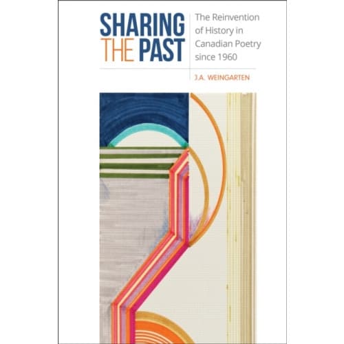 Sharing the Past (inbunden, eng)