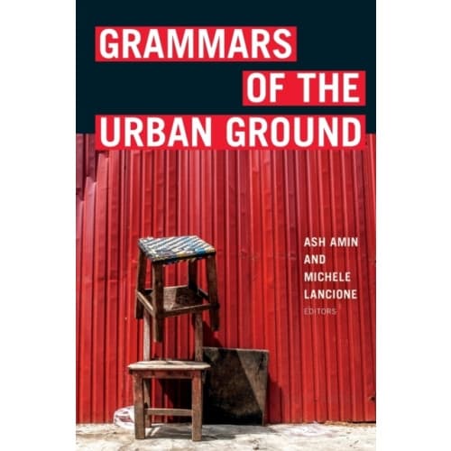 Grammars of the Urban Ground (häftad, eng)