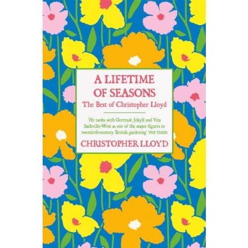 A Lifetime of Seasons (inbunden, eng)