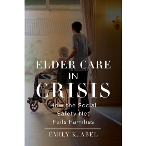Elder Care in Crisis (inbunden, eng)